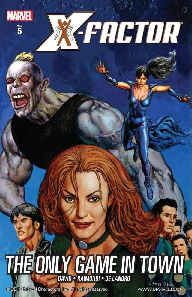 X-Factor Vol. 5: The Only Game In Town