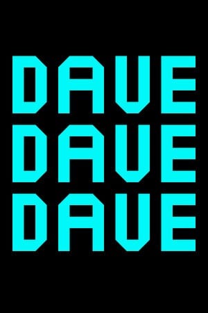 Dave Dave Dave