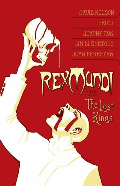 Rex Mundi: Book 3 The Lost Kings